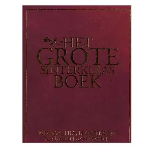 Afbeelding van HET GROTE SINTERKLAAS BOEK - Verhaaltjes, liedteksten & vragen aan de Sint