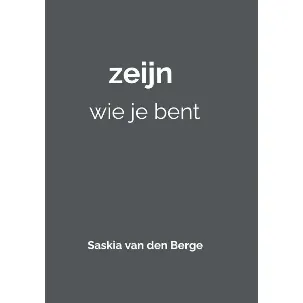 Afbeelding van zeijn wie je bent