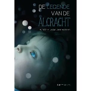 Afbeelding van De Legende van de Alcracht