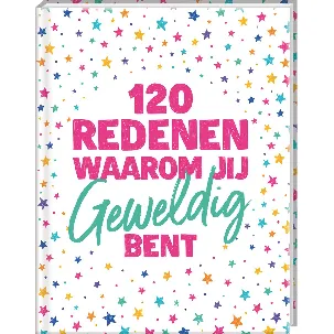 Afbeelding van 120 redenen waarom jij geweldig bent