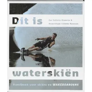 Afbeelding van Dit is waterskiën