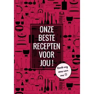 Afbeelding van Onze Beste Recepten Voor Jou! - Denk Nog Eens aan Ons