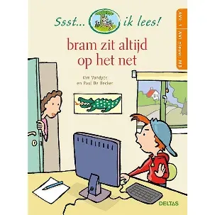 Afbeelding van Ssst... ik lees! Bram zit altijd op het net (AVI 1 - AVI nieuw M3)