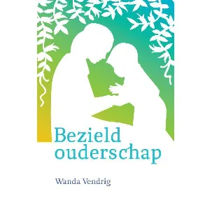 Afbeelding van Bezield ouderschap