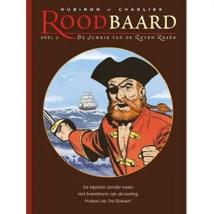 Afbeelding van Roodbaard, de schrik van de zeven zeeën 2 - De kapitein zonder naam ; Het brandmerk van de koning ; Muiterij op 'De Oceaan'