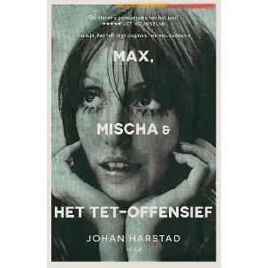 Afbeelding van Max, Mischa & het Tet-offensief