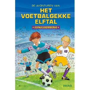 Afbeelding van De avonturen van het voetbalgekke elftal