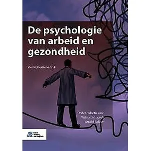 Afbeelding van De psychologie van arbeid en gezondheid