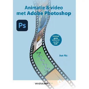 Afbeelding van Animaties en video met Adobe Photoshop