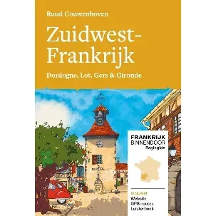 Afbeelding van Frankrijk Binnendoor Regiogids 1 - Zuidwest-Frankrijk