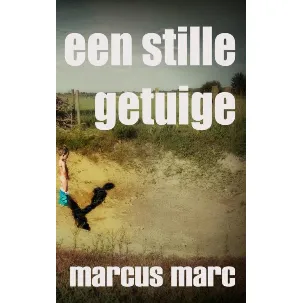 Afbeelding van Een stille getuige