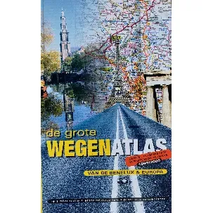 Afbeelding van Grote wegenatlas van de benelux en Europa 1999-2000