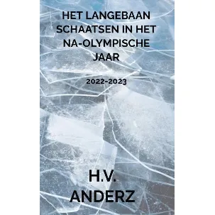 Afbeelding van Het Langebaan Schaatsen in het Na-Olympische Jaar