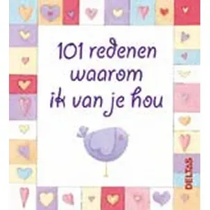 Afbeelding van 101 Redenen Waarom Ik Van Je Hou