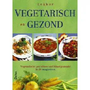 Afbeelding van Lekker Vegetarisch En Gezond