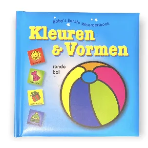 Afbeelding van Baby's eerste woordenboek - Kleuren en Vormen - Babyboekje