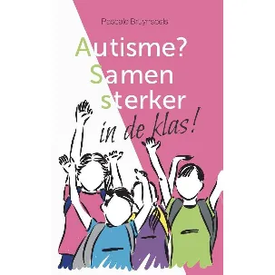 Afbeelding van Autisme? Samen sterker in de klas!