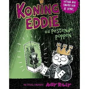 Afbeelding van Koning Eddie 3 - Koning Eddie en de pestende poppen