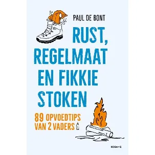 Afbeelding van Rust, regelmaat en fikkie stoken