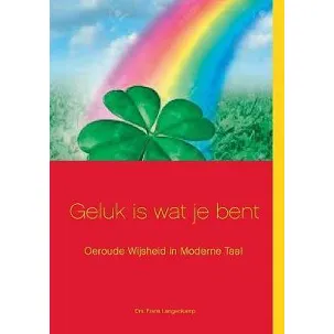 Afbeelding van Geluk is wat je bent!