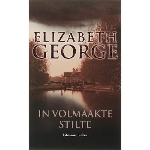 Afbeelding van In volmaakte stilte - Elizabeth George