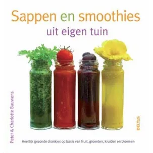 Afbeelding van Sappen en smoothies uit eigen tuin