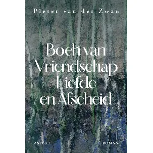 Afbeelding van Boek van vriendschap, liefde & afscheid