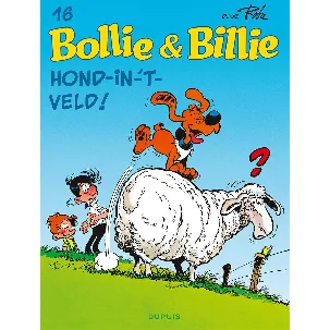 Afbeelding van Bollie & Billie 16 - Hond-in-’t-veld!