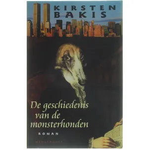 Afbeelding van De geschiedenis van de monsterhonden