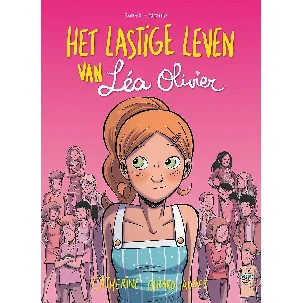 Afbeelding van Het lastige leven van Léa Olivier STRIPROMAN- Verloren, Roddels en Chantage