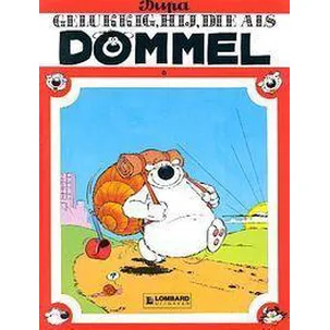 Afbeelding van Dommel no 6 - Gelukkig, hij, die als Dommel ... (Lombard uitgaven)